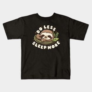 Do Less, Sleep More (dark) Kids T-Shirt